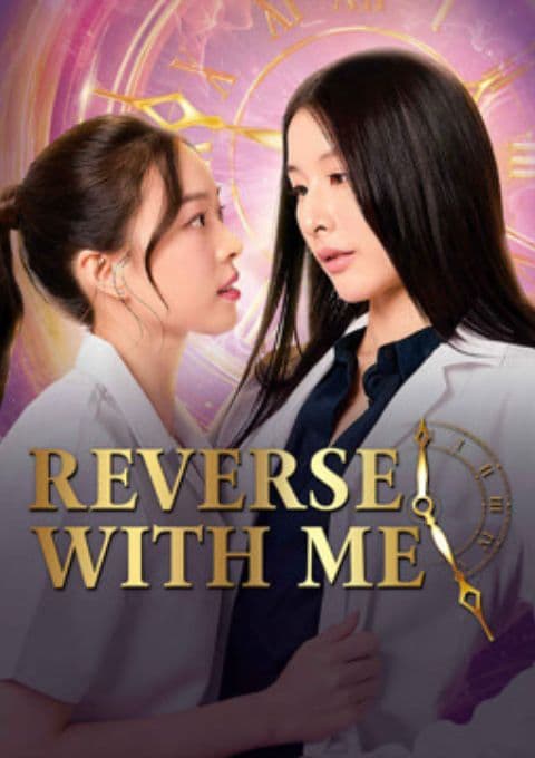 Reverse With Me